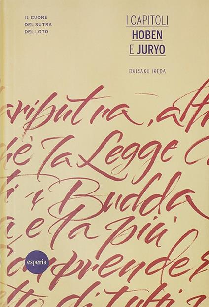 I capitoli Hoben e Juryo. Il cuore del Sutra del Loto - Daisaku Ikeda - copertina