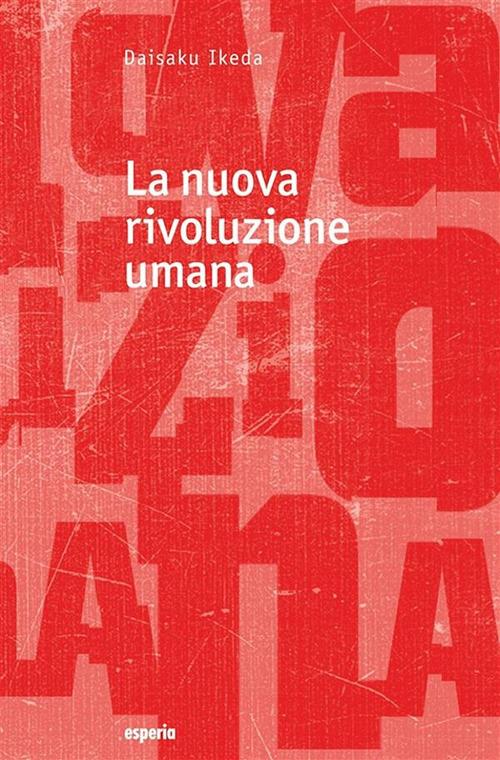 La nuova rivoluzione umana. Vol. 30 - Daisaku Ikeda - ebook