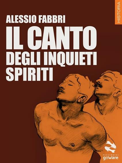 Il canto degli inquieti spiriti - Alessio Fabbri - ebook