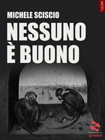 Nessuno è buono