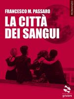 La città dei sangui