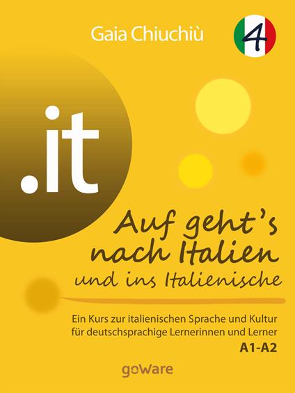 .it – Auf geht’s nach Italien und ins Italienische 4 – Al via verso l’Italia e nell’italiano 4 - Gaia Chiuchiù - ebook