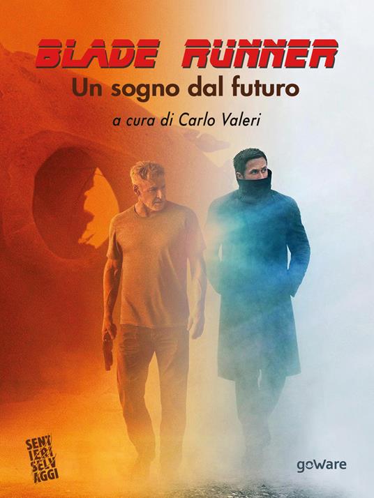 «Blade Runner». Un sogno dal futuro - copertina