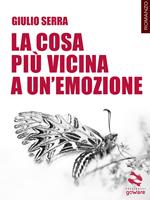 La cosa più vicina a un’emozione