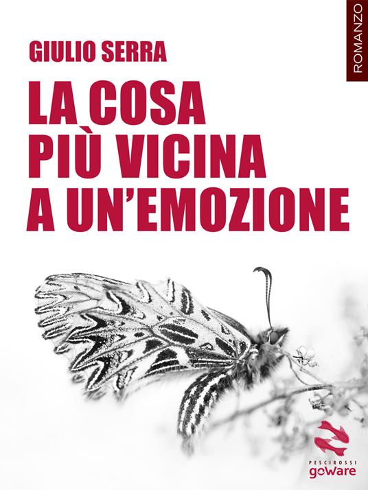 La cosa più vicina a un’emozione - Giulio Serra - copertina