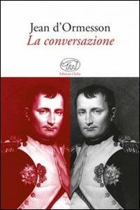 La conversazione - Jean D'Ormesson - copertina