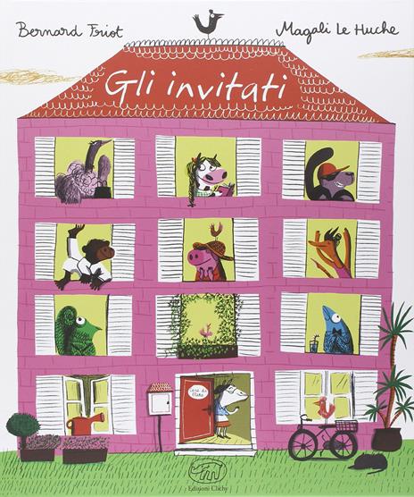 Gli invitati. Ediz. illustrata - Bernard Friot,Magali Le Huche - 2