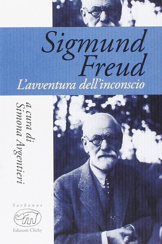 Sigmund Freud. L'avventura dell'inconscio - copertina