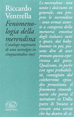 Fenomenologia della merendina. Catalogo ragionato di una nostalgia in 52 voci