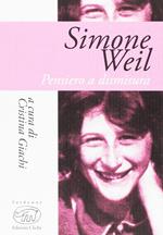 Simone Weil. Pensiero e dismisura