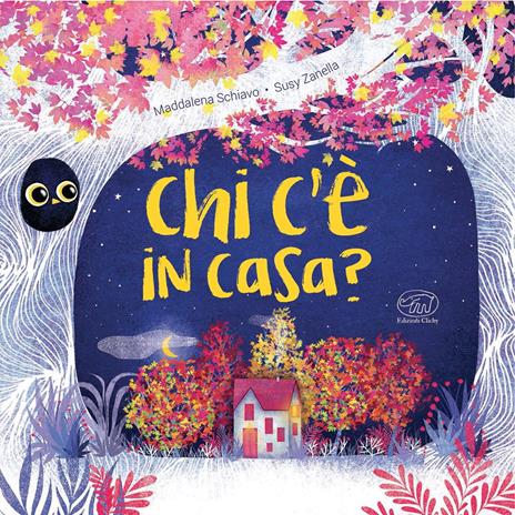 Chi c’è in casa? Ediz. a colori - Maddalena Schiavo - copertina