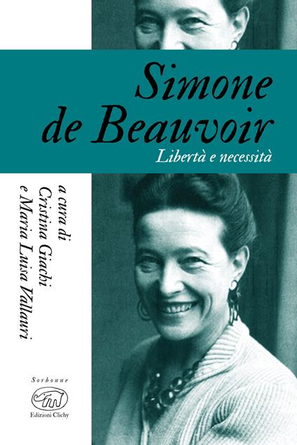 Simone De Beauvoir. Libertà e necessità - Cristina Giachi,Maria Luisa Vallauri - ebook