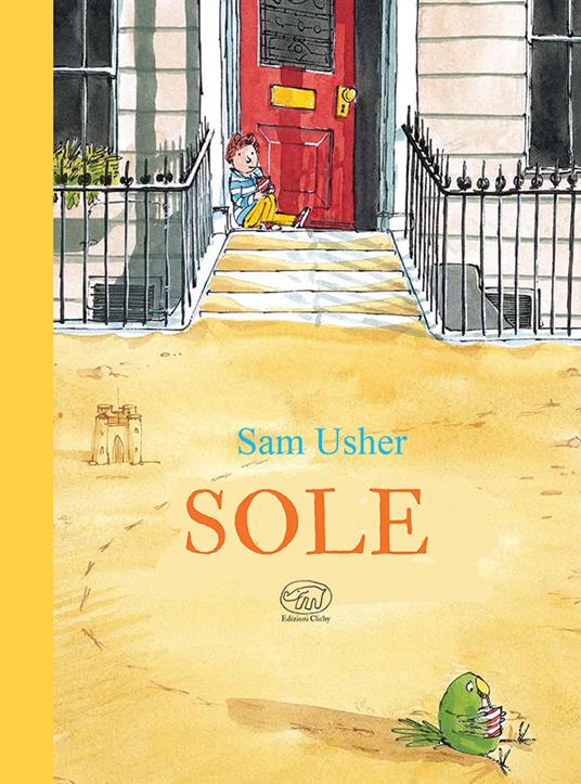 Sole. Ediz. a colori - Sam Usher - copertina