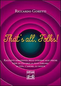 That's all folks! - Riccardo Goretti - copertina