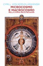 Microcosmo e macrocosmo nella storia delle religioni