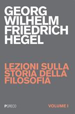 Lezioni sulla storia della filosofia. Vol. 1