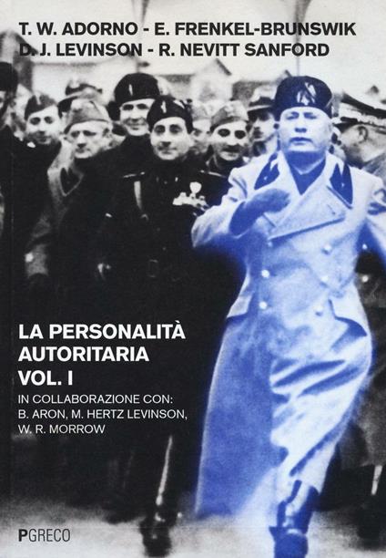 La personalità autoritaria. Vol. 1 - copertina