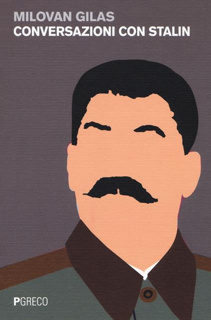 Conversazioni con Stalin - Milovan Gilas - copertina