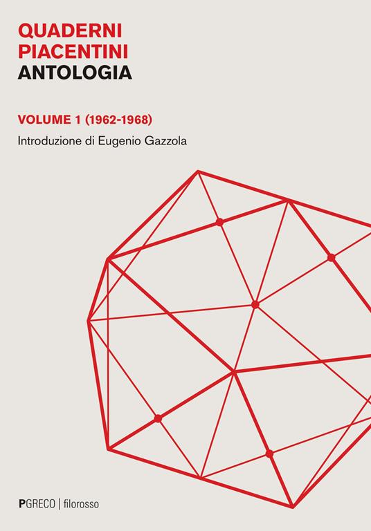 Quaderni piacentini. Antologia. Vol. 1: (1962-1968) - copertina