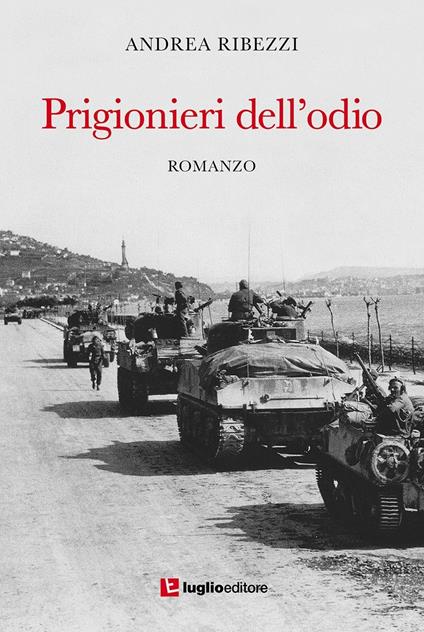 Prigionieri dell'odio - Andrea Ribezzi - copertina