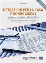 Detrazioni per la casa e bonus mobili. Guida alle agevolazioni 2014