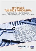 Art bonus, turismo e agricoltura