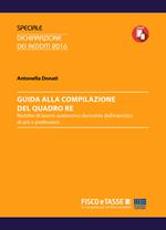 Guida alla compilazione del Quadro RE. Reddito di lavoro autonomo derivante dall'esercizio di arti e professioni