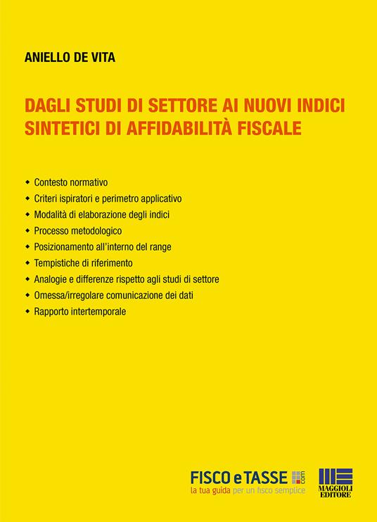 Dagli studi di settore ai nuovi indici sintetici di affidabilità fiscale - Aniello De Vita - ebook