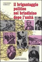 Il brigantaggio politico nel brindisino dopo l'Unità