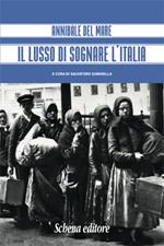 Il lusso di sognare l'italia