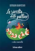 La rivolta delle galline e altre storielle