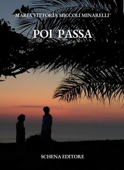 Poi passa - Maria Vittoria Miccoli Minarelli - copertina