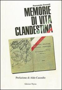 Memorie di vita clandestina - Fernando Creonti - copertina