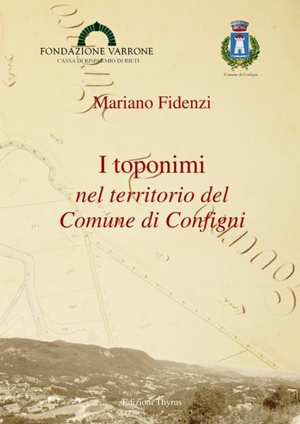 I toponimi nel territorio del comune di Configni - Mariano Fidenzi - copertina
