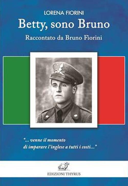 Batty, sono Bruno. Raccontato da Bruno Fiorilli - Lorena Fiorini - copertina