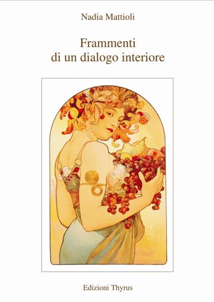 Frammenti di un dialogo interiore - Nadia Mattioli - copertina