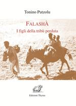 Falashà. I figli della tribù perduta