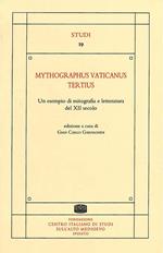 Mythographus vaticanus tertius. Un esempio di mitografia e letteratura del XII secolo. Ediz. critica