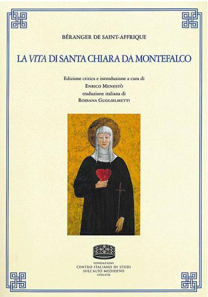 Béranger de Saint-Affrique. La vita di Santa Chiara da Montefalco - copertina