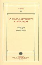 La sumula attribuita a Guido Faba. Ediz. critica