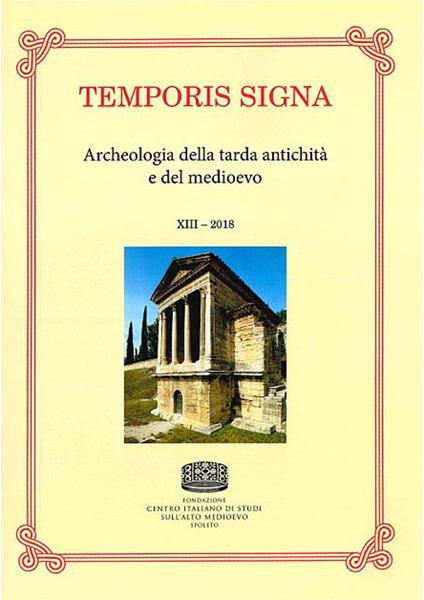 Temporis signa. Archeologia della tarda antichità e del Medioevo (2018). Vol. 23 - copertina