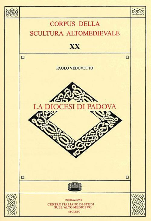 La diocesi di Padova. Ediz. illustrata - Paolo Vedovetto - copertina