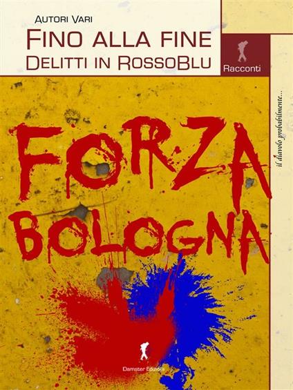 Fino alla fine. Delitti in RossoBlu - V.V.A.A. - ebook