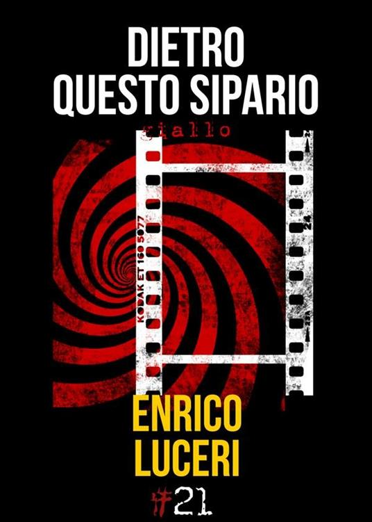 Dietro questo sipario - Enrico Luceri - ebook