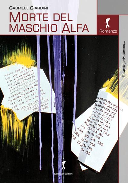 Morte del maschio Alfa e altri racconti - Gabriele Giardini - copertina