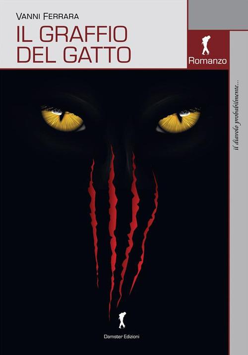 Il graffio del gatto - Vanni Ferrara - ebook