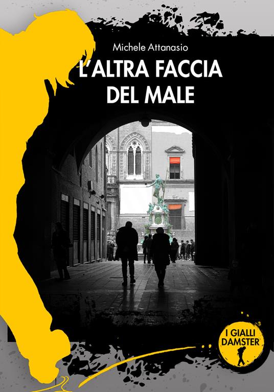 L' altra faccia del male - Michele Attanasio - copertina