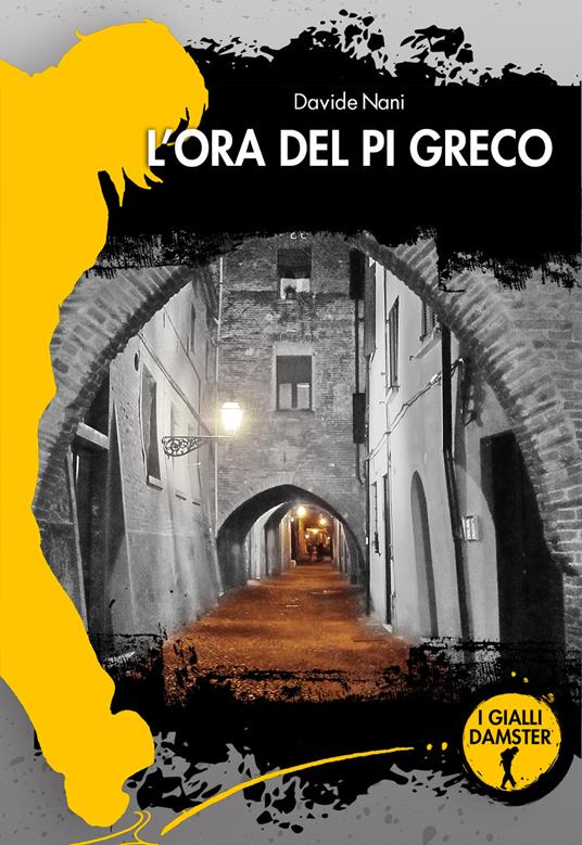 L' ora del pi greco - Davide Nani - copertina