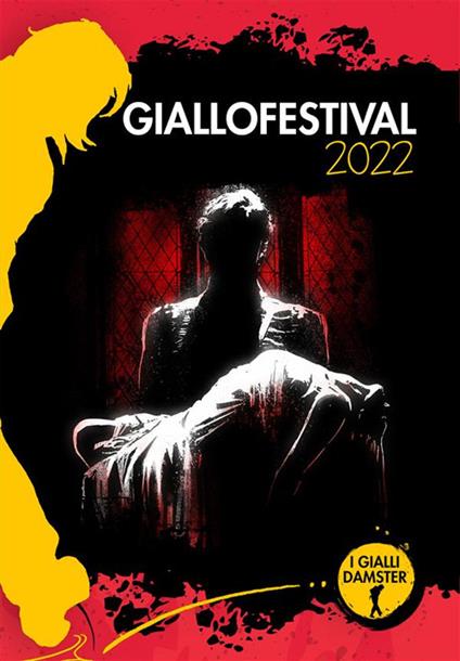 Giallofestival 2022. I migliori racconti - ANTOLOGIA AUTORI VARI - ebook