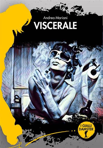 Viscerale - Andrea Mariani - ebook